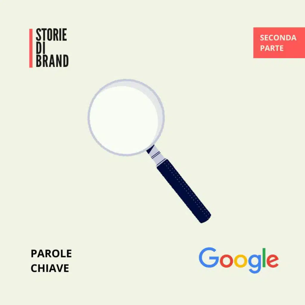 GOOGLE | Pt. 2/3 | Parole chiave