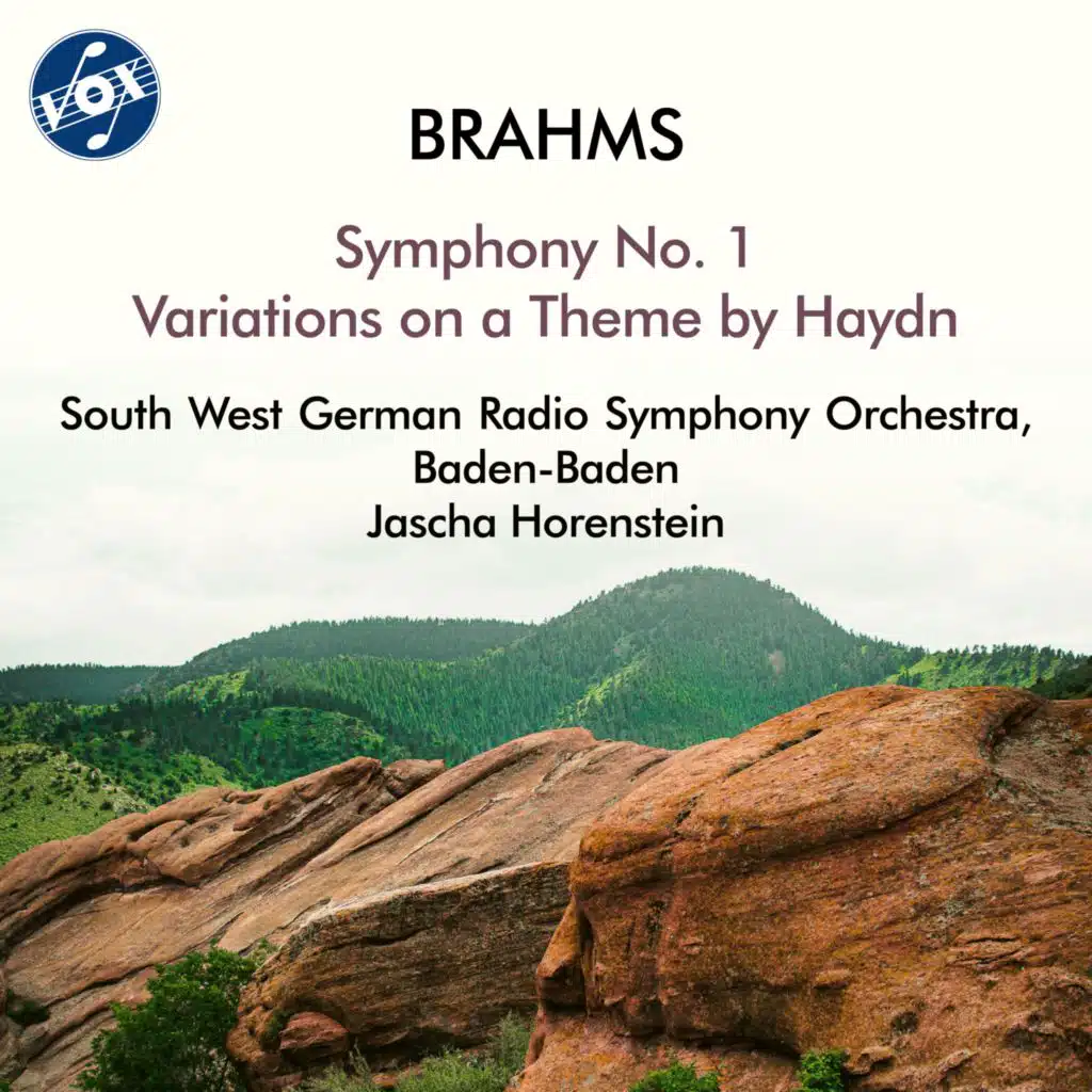Brahms: Symphony No. 1 in C Minor, Op. 68 & Variations on a Theme by Haydn, Op. 56a "St. Anthony Variations"