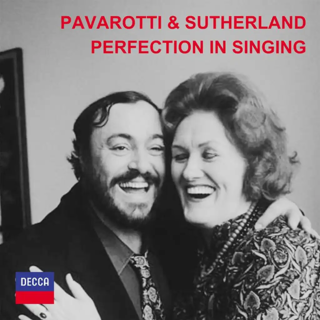 Luciano Pavarotti, Joan Sutherland, The London Opera Chorus, National Philharmonic Orchestra & Richard Bonynge