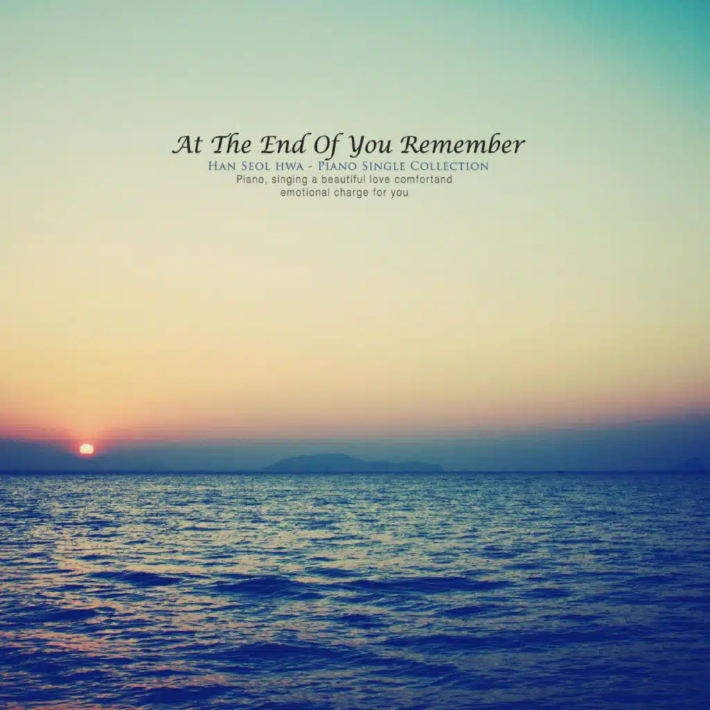 At the end of memory, you