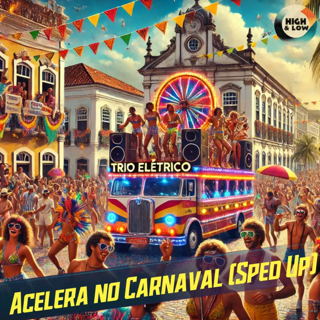 Acelera No Carnaval (Sped Up)