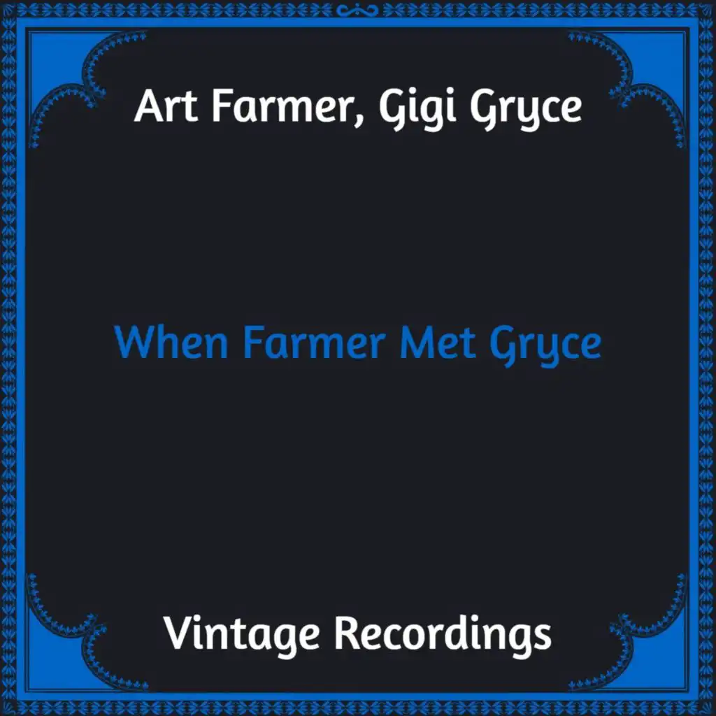 Gigi Gryce, Art Farmer