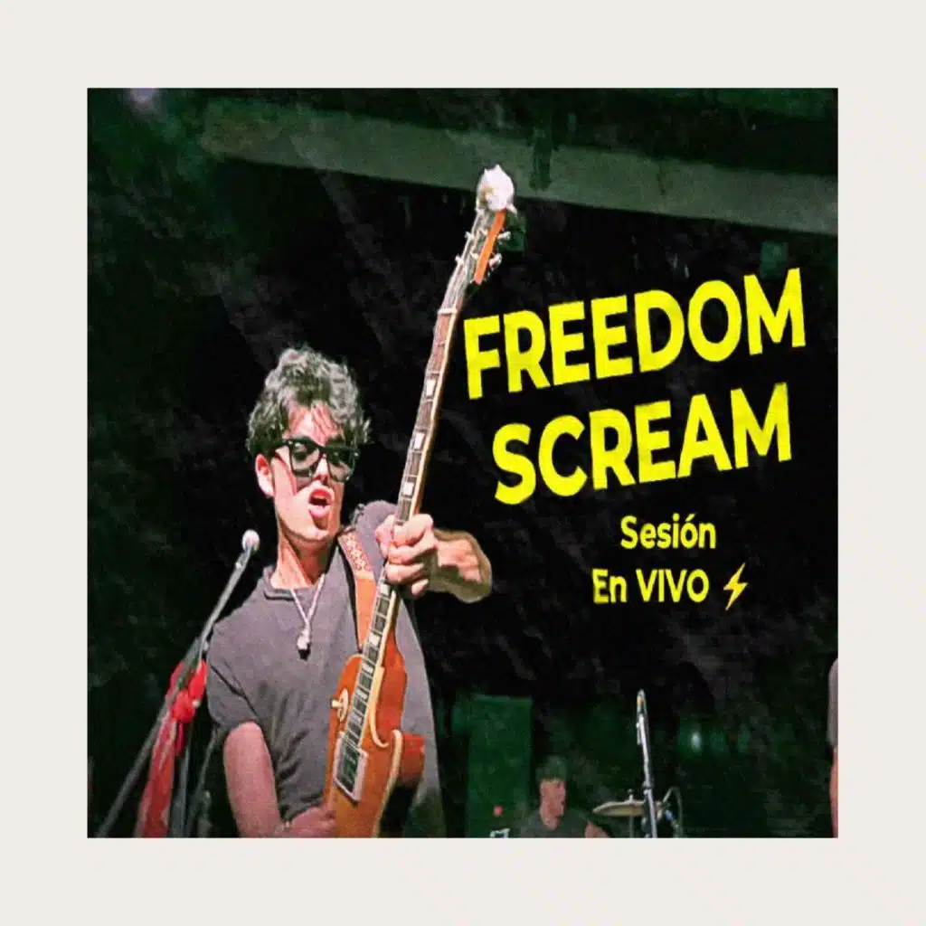 Freedom Scream (Sesión En Vivo 2023)