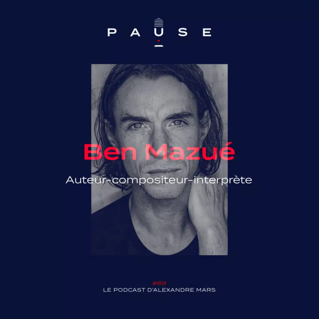 [REDIFFUSION] Ben Mazué, Auteur-Compositeur-Interprète