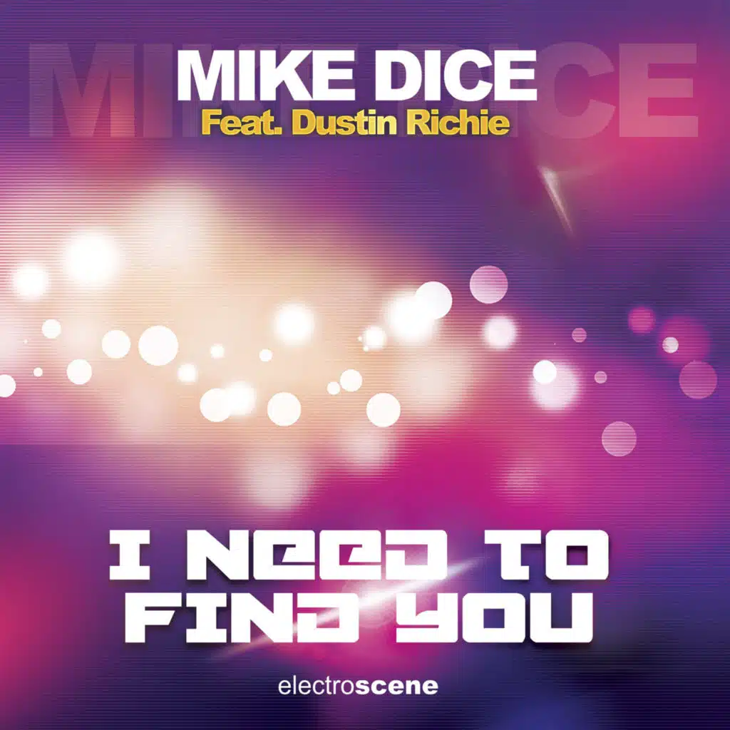 I Need to Find You (feat. Dustin Richie)