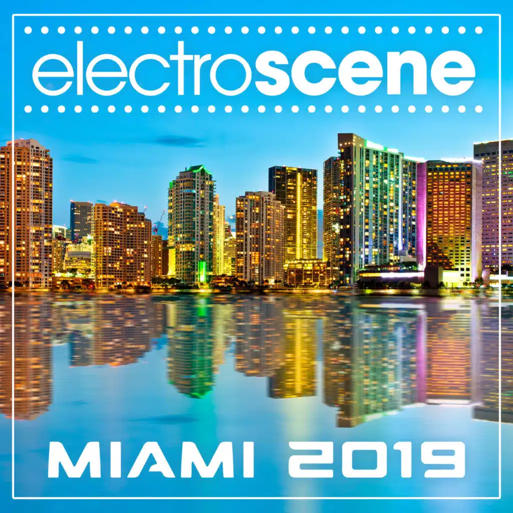 Electroscene Miami 2019