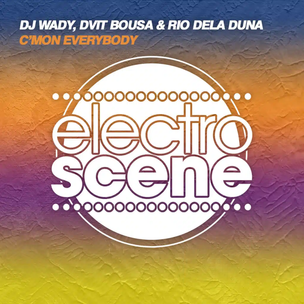 DJ Wady, Dvit Bousa, Rio Dela Duna