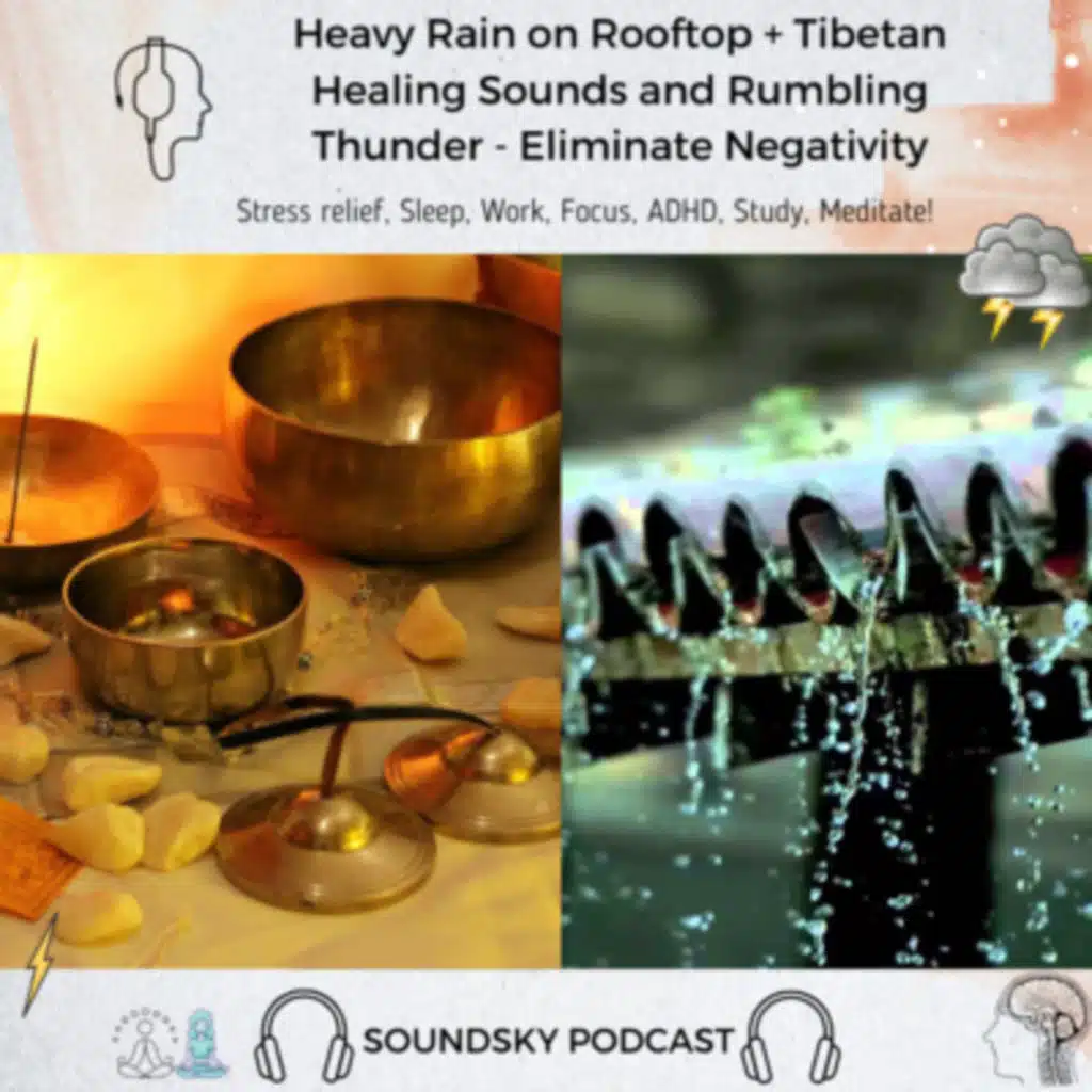 115. Heavy Rain on Rooftop + Tibetan Healing Sounds and Rumbling Thunder - Cleans the Aura and Space, Eliminate Negativity | RWS, Relaxing White Soothing Sounds