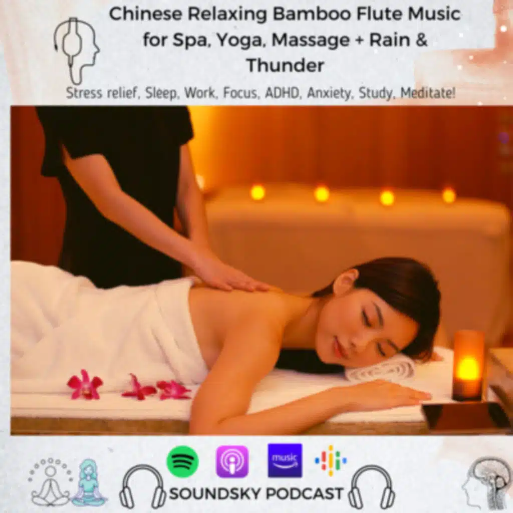 124. Thai Chinese Relaxing Bamboo Flute Music for Spa, Yoga, Massage + Rain & Thunder | SoundSky RWS - Relaxing White Soothing Sounds