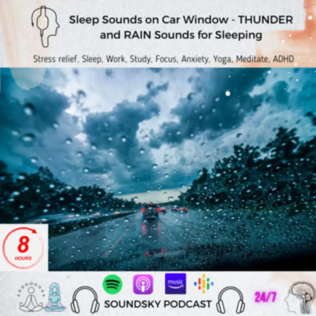 [8 HOURS] Sleep RAIN Sounds on Car Window - THUNDER and RAIN Sounds for Sleeping | SoundSky RWS