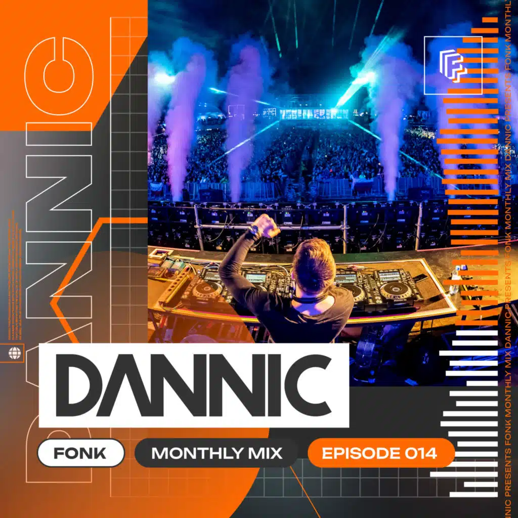 Dannic presents Fonk Monthly Mix - Episode 014