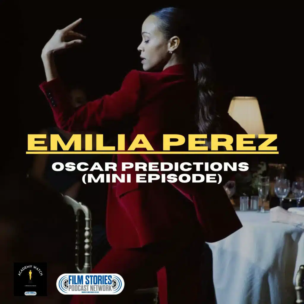Emilia Perez: Oscar Predictions (Mini Episode)