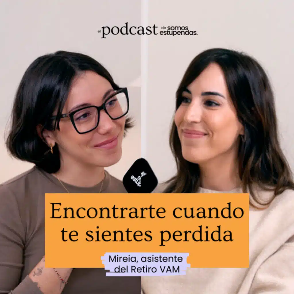 Encontrarte cuando te sientes perdida | Ep.197