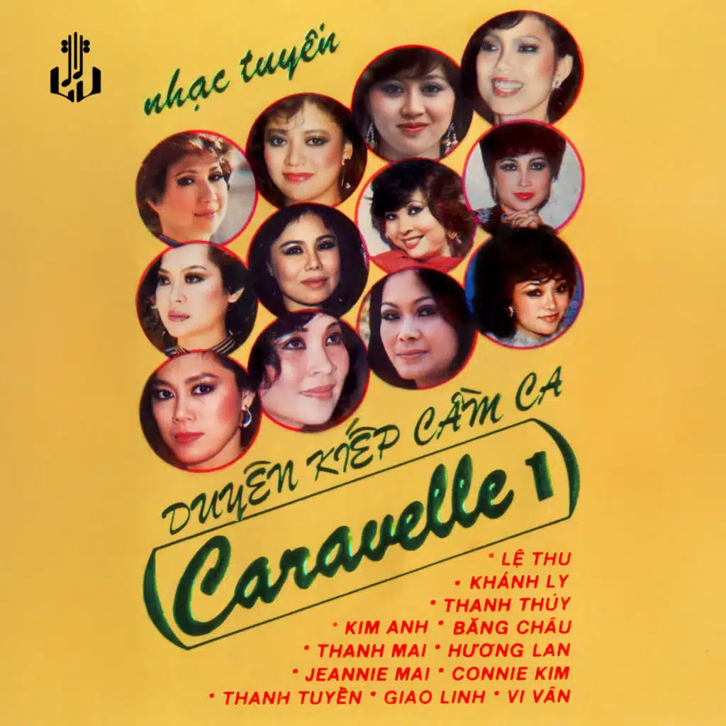 Caravelle 1 - Duyên Kiếp Cầm Ca (Remastered)