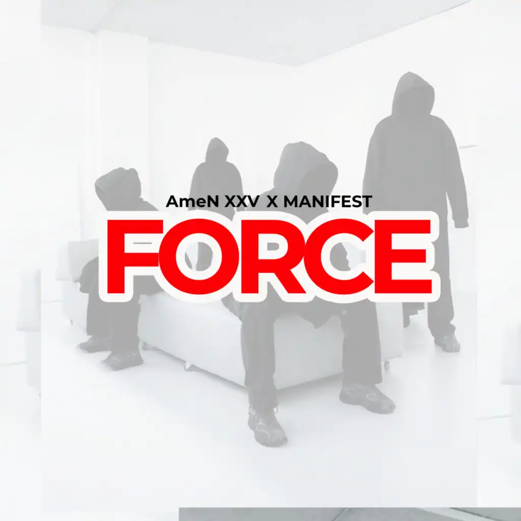 Force (feat. Lee David, Dhiap, Eldi & Slow Cee)