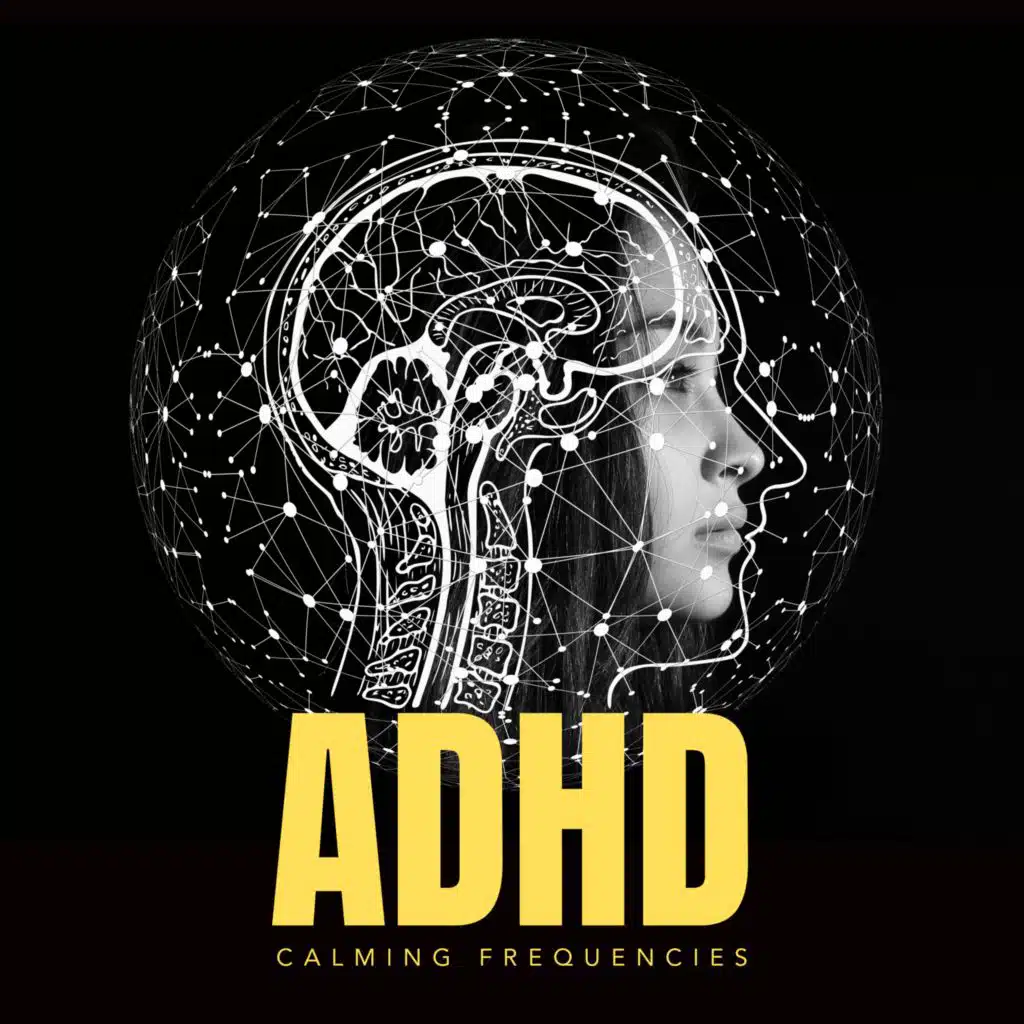 ADHD Calming Frequencies