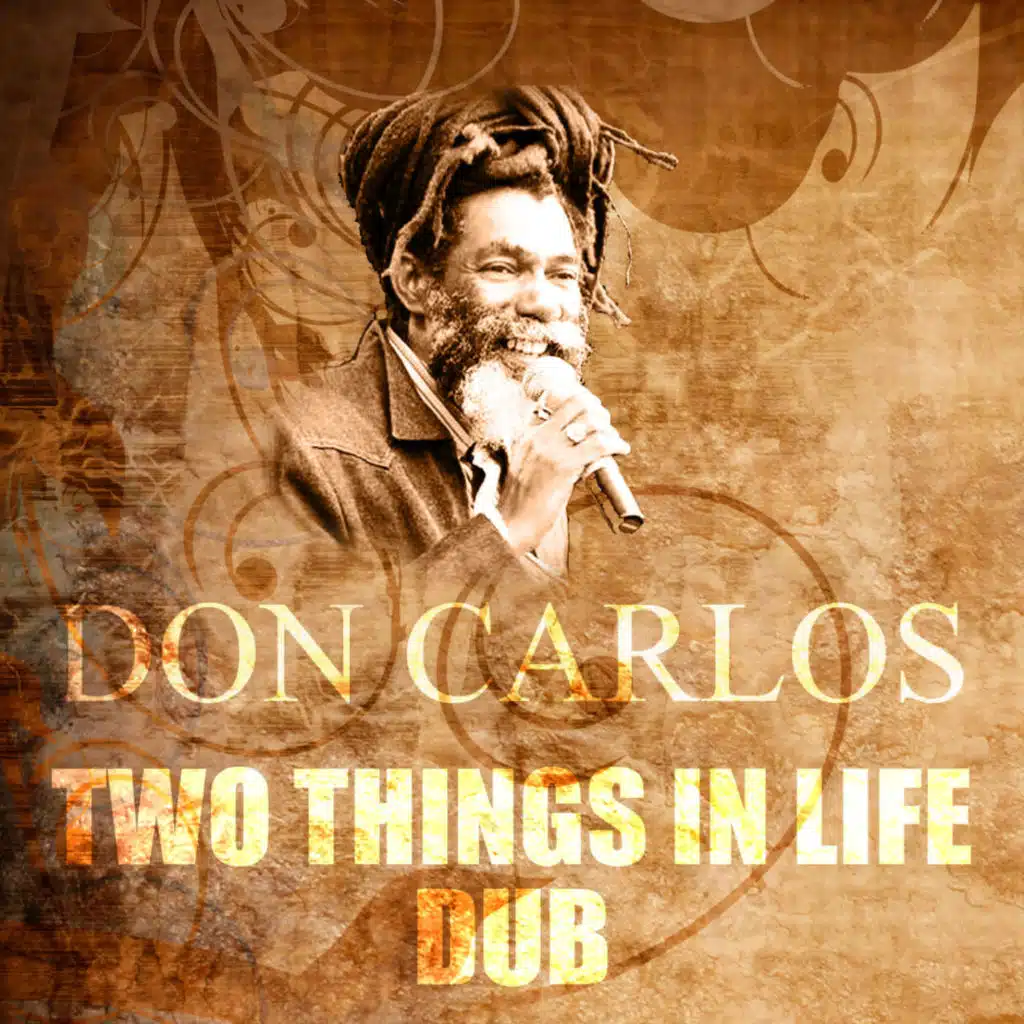 Two Things in Life (Dub)