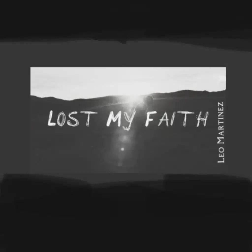 Lost My Faith