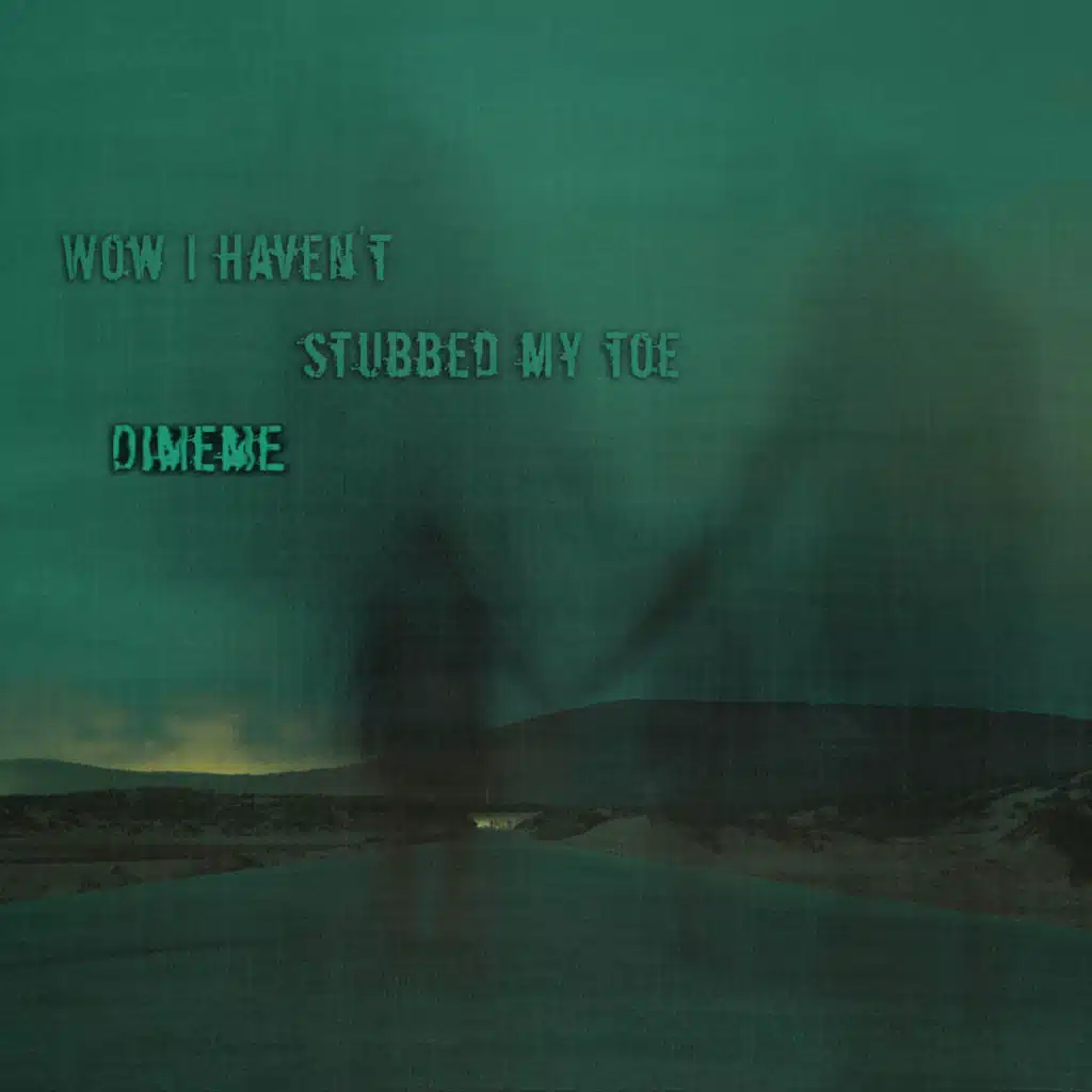 Wow i haven't stubbed my toe