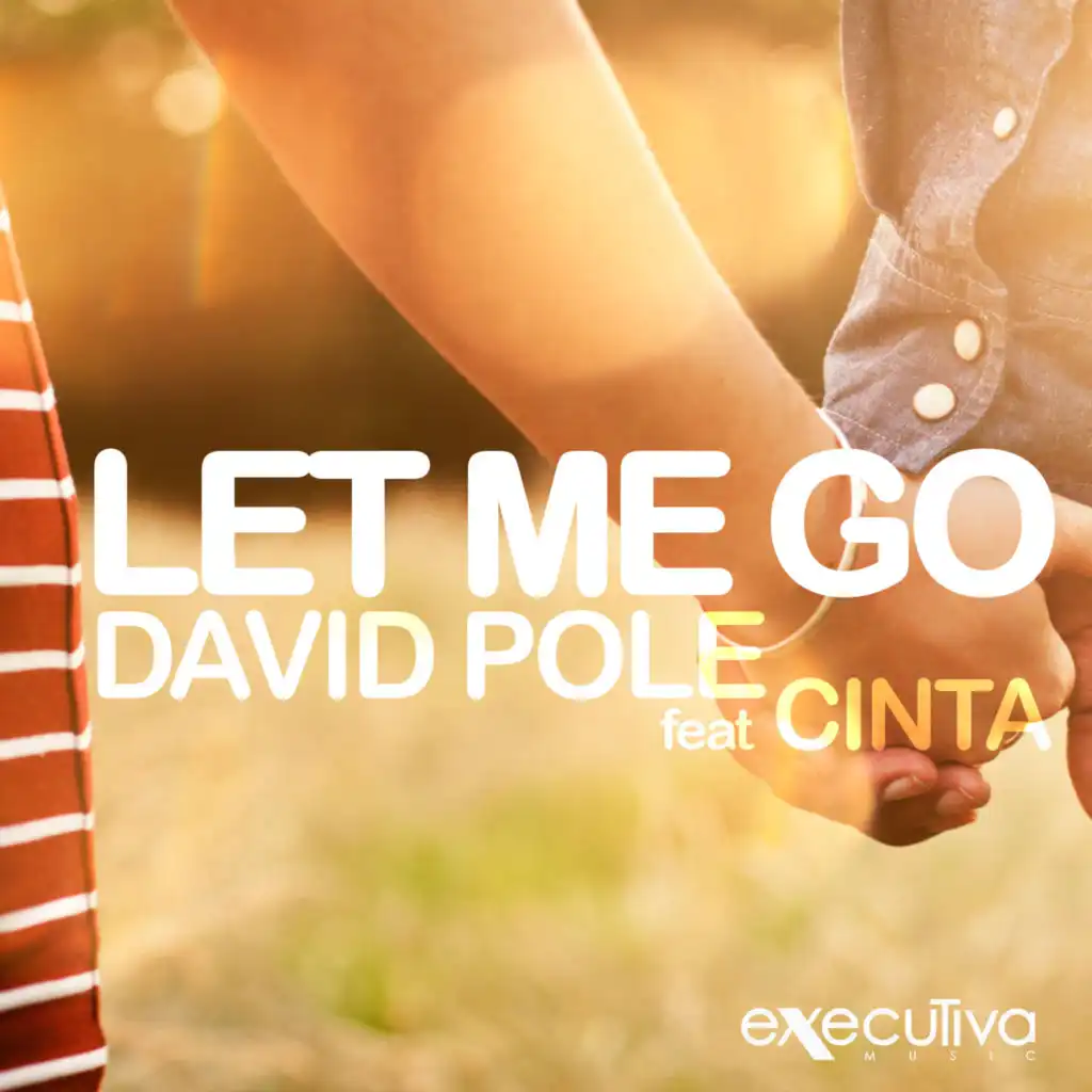 Let Me Go (feat. Cinta)