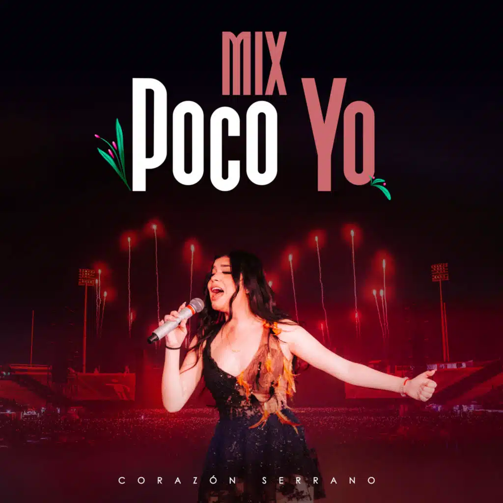 Mix Poco Yo: Sé Que Te Amo / Tu Traición / Otra Ocupa Mi Lugar / Te He Prometido (en vivo)