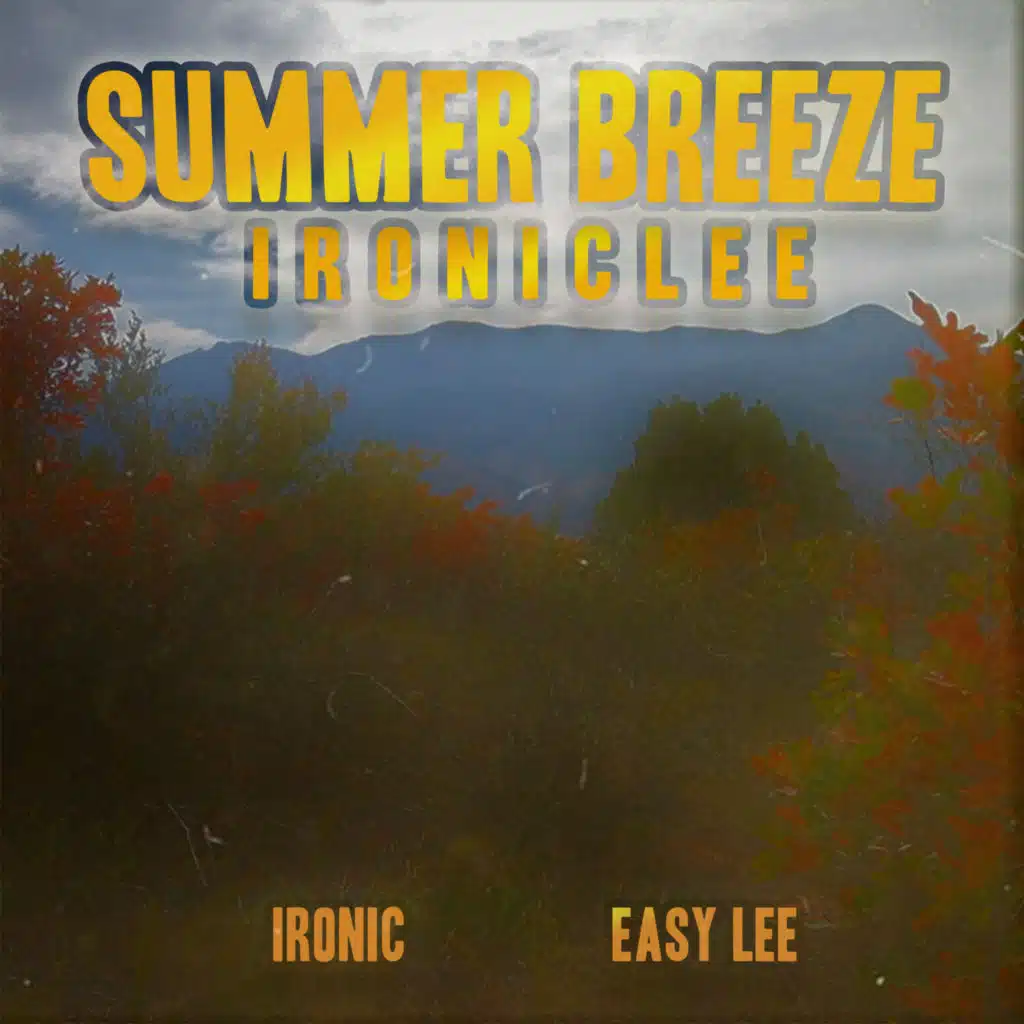 Summer Breeze (feat. Easy Lee)