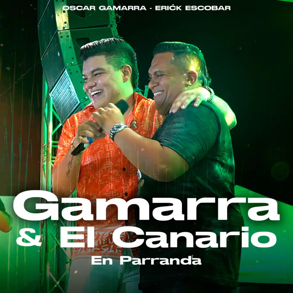 Gamarra & El Canario (En Parranda)