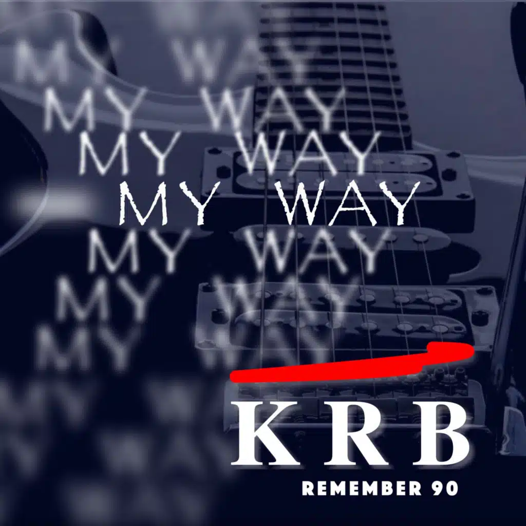 My Way (Remember 90) (Versión Inédita)