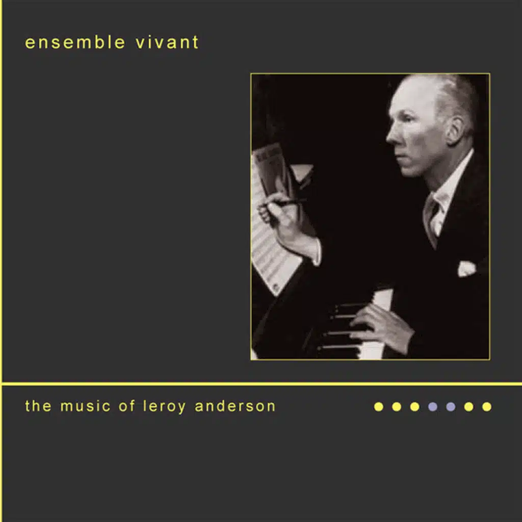The Music of Leroy Anderson