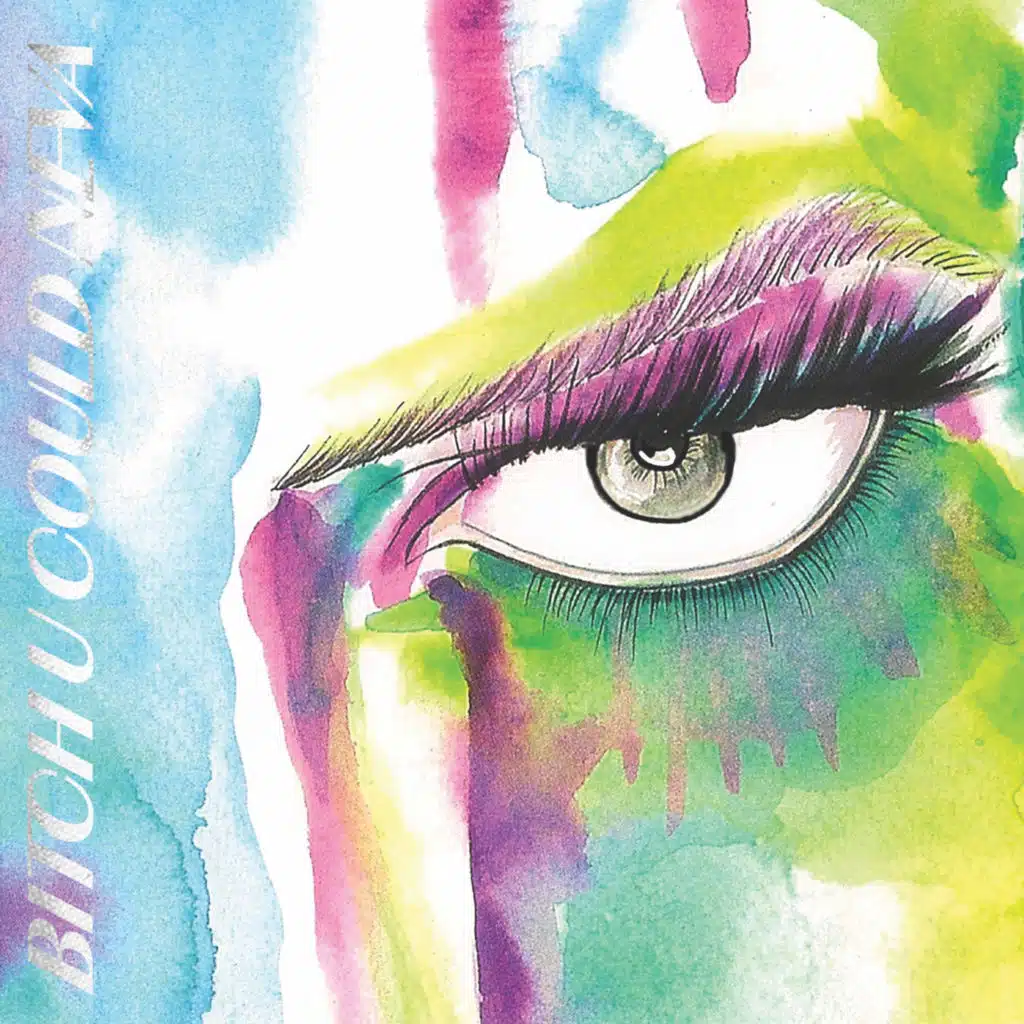 Bitch U Could Neva (Radio Edit)