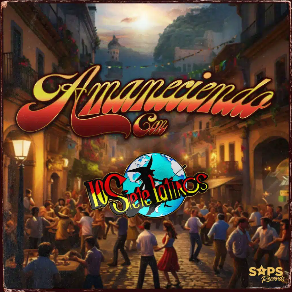 Amaneciendo Con los Siete Latinos