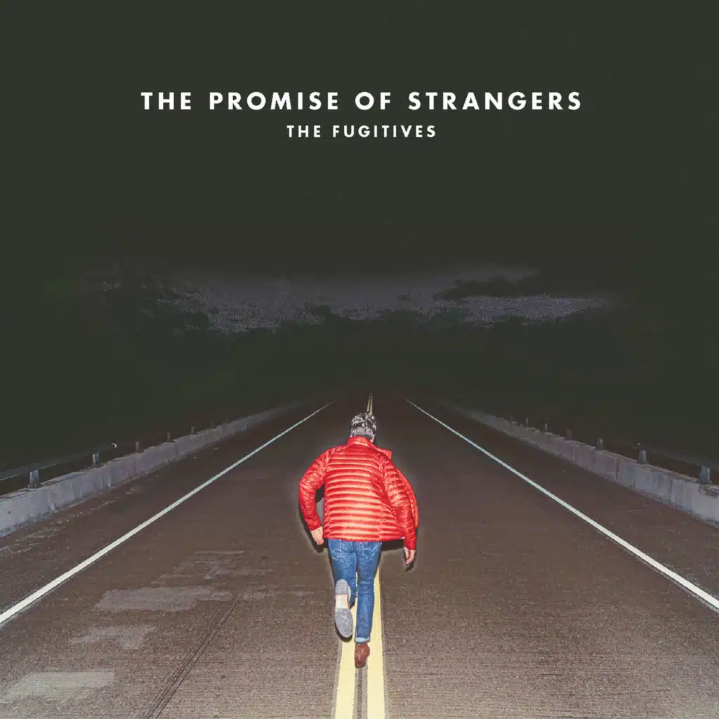 The Promise of Strangers