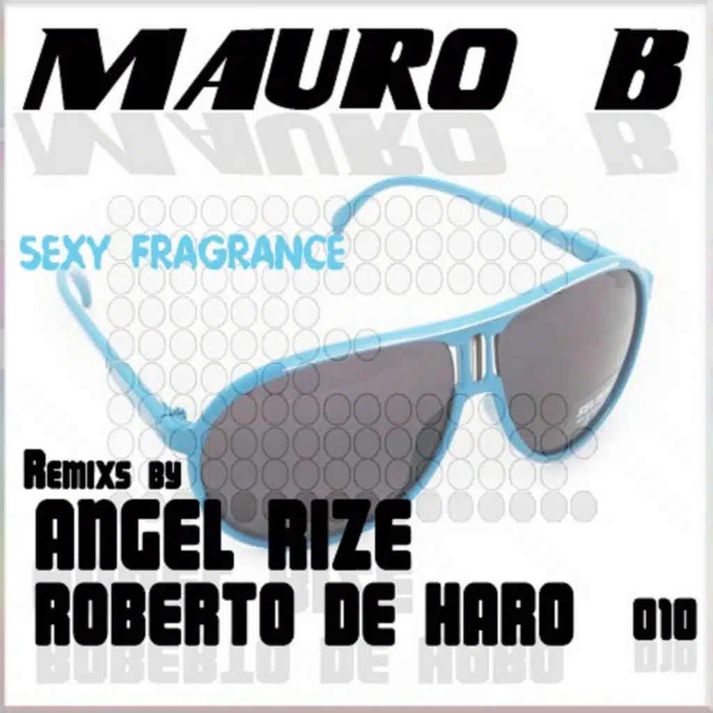 Sexy Fragrance (Angel Rize Remix)