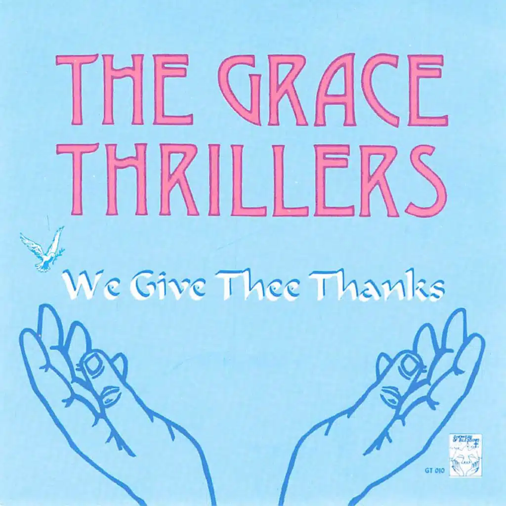 We Give Thee Thanks