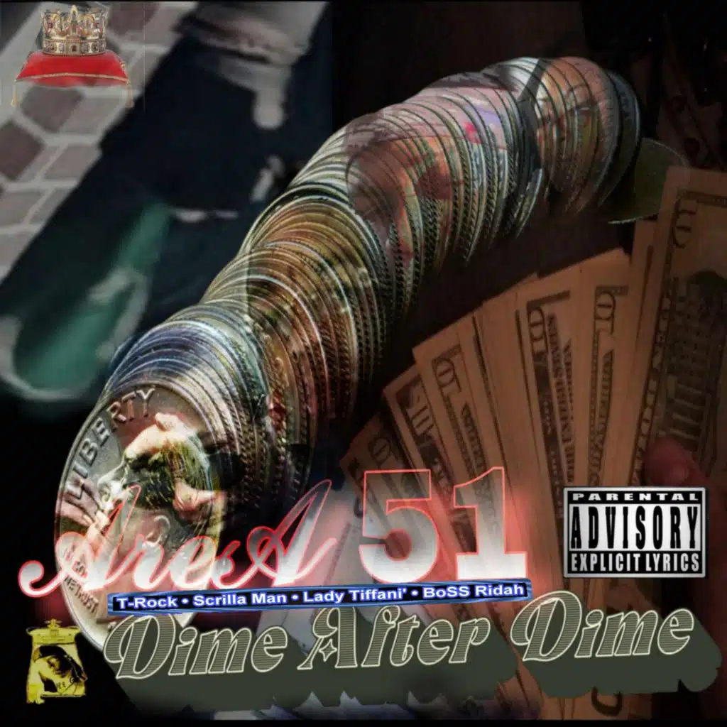Dime After Dime (feat. T-Rock, Boss Ridah, Scrilla Man & Lady Tiffani')