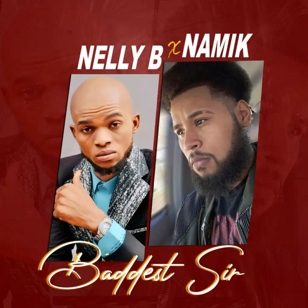 Baddest Sir (feat. Namik)