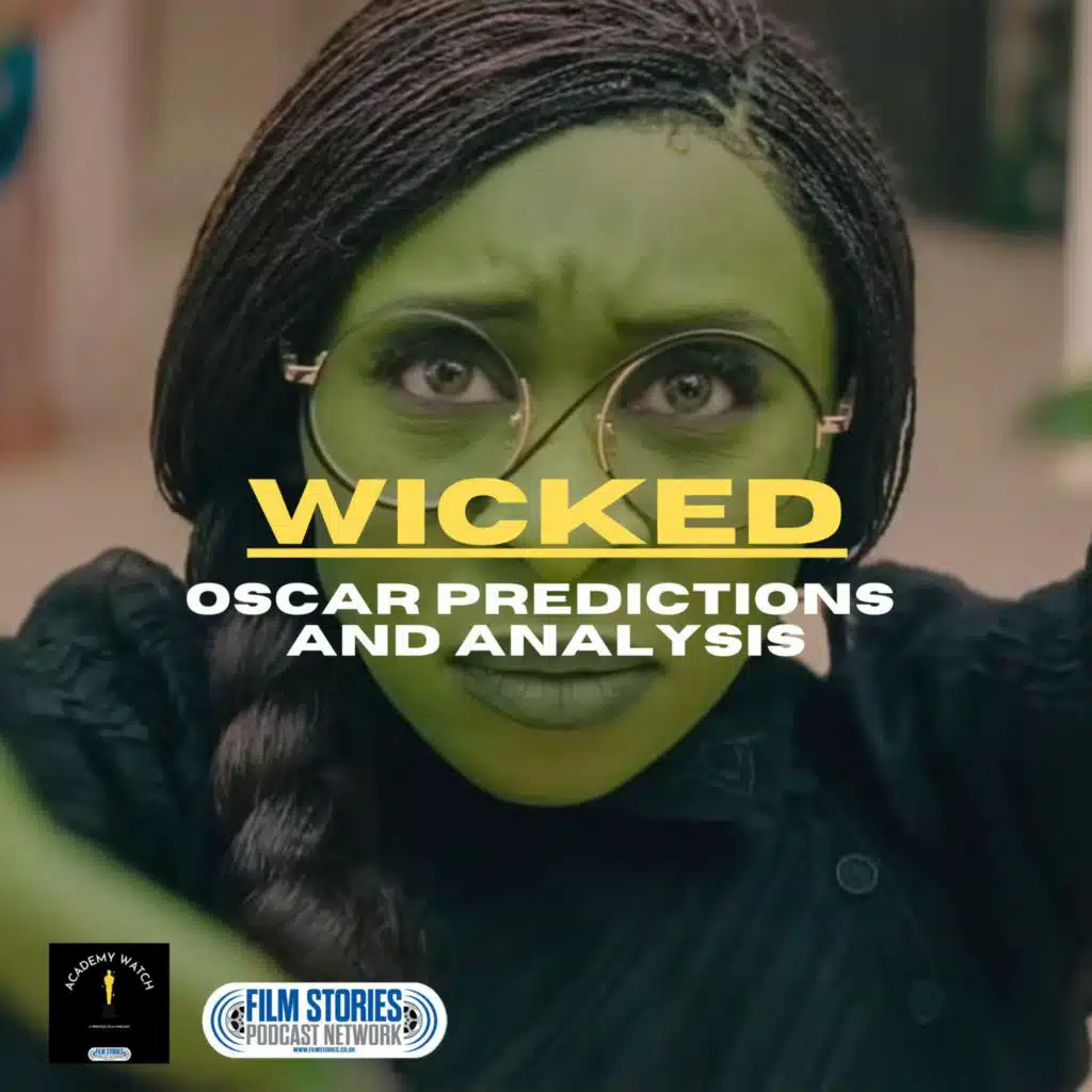 Wicked: Oscar Predictions and Analysis