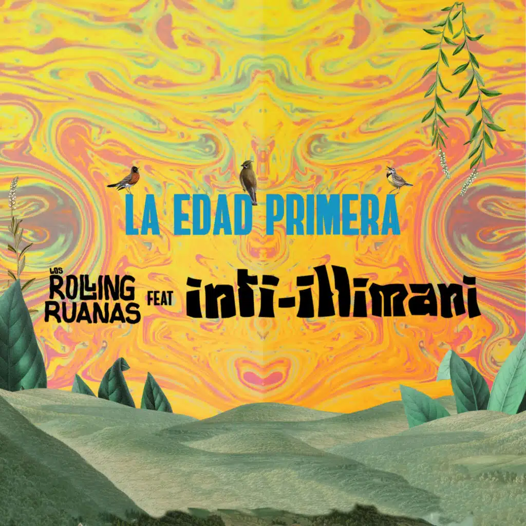 La Edad Primera (feat. Inti Illimani)