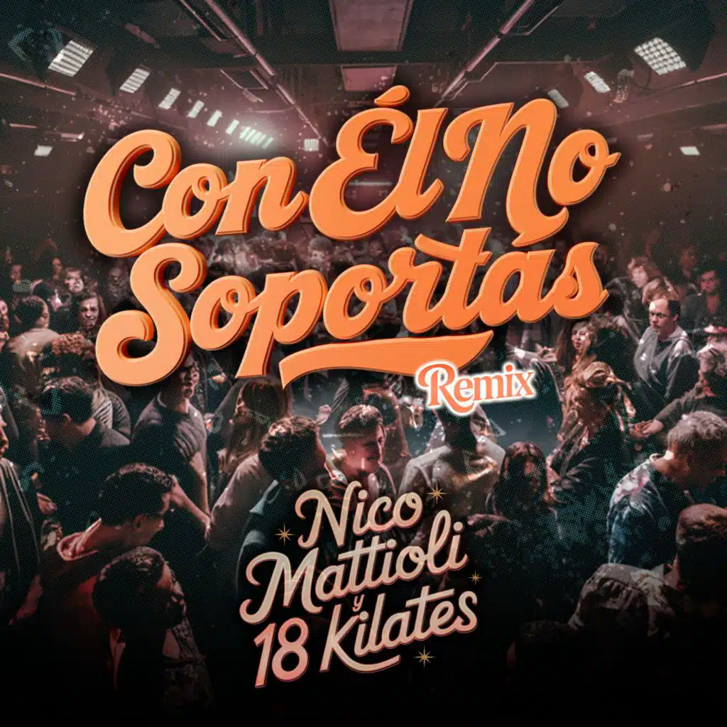 Con Él No Soportas (Remix)