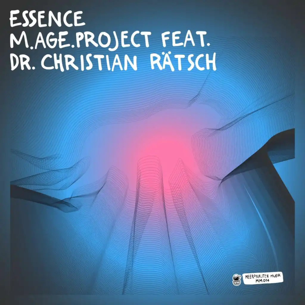 Essence (feat. Dr. Christian Rätsch)