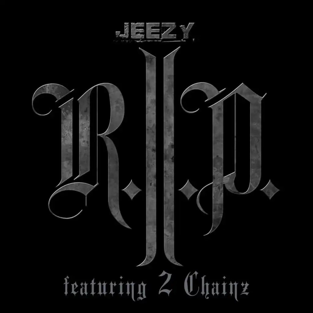 R.I.P. (feat. 2 Chainz)
