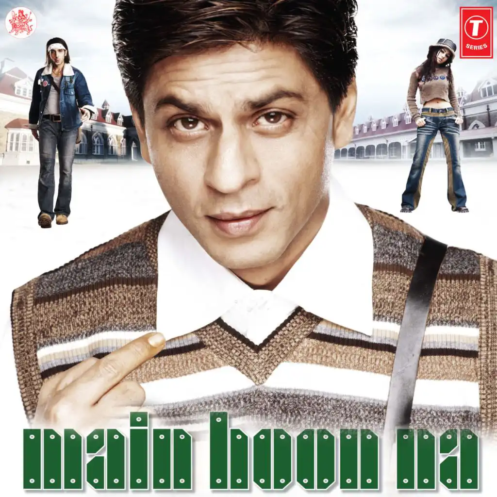 Main Hoon Na