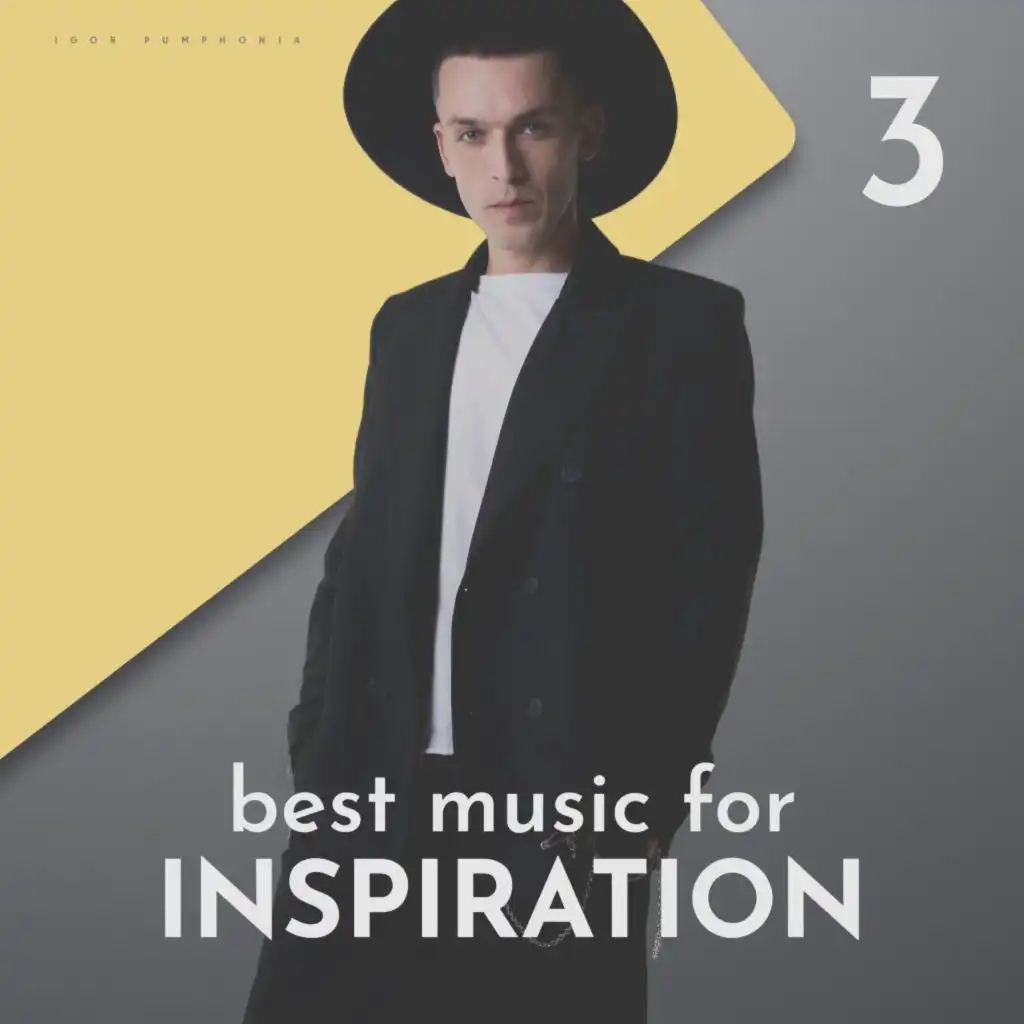 Best Music for Inspiration Vol. 3