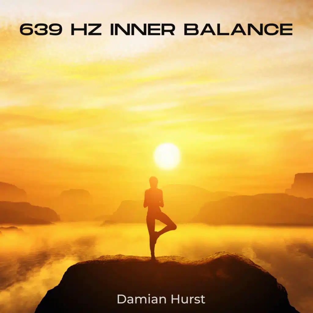 639 Hz Inner Balance