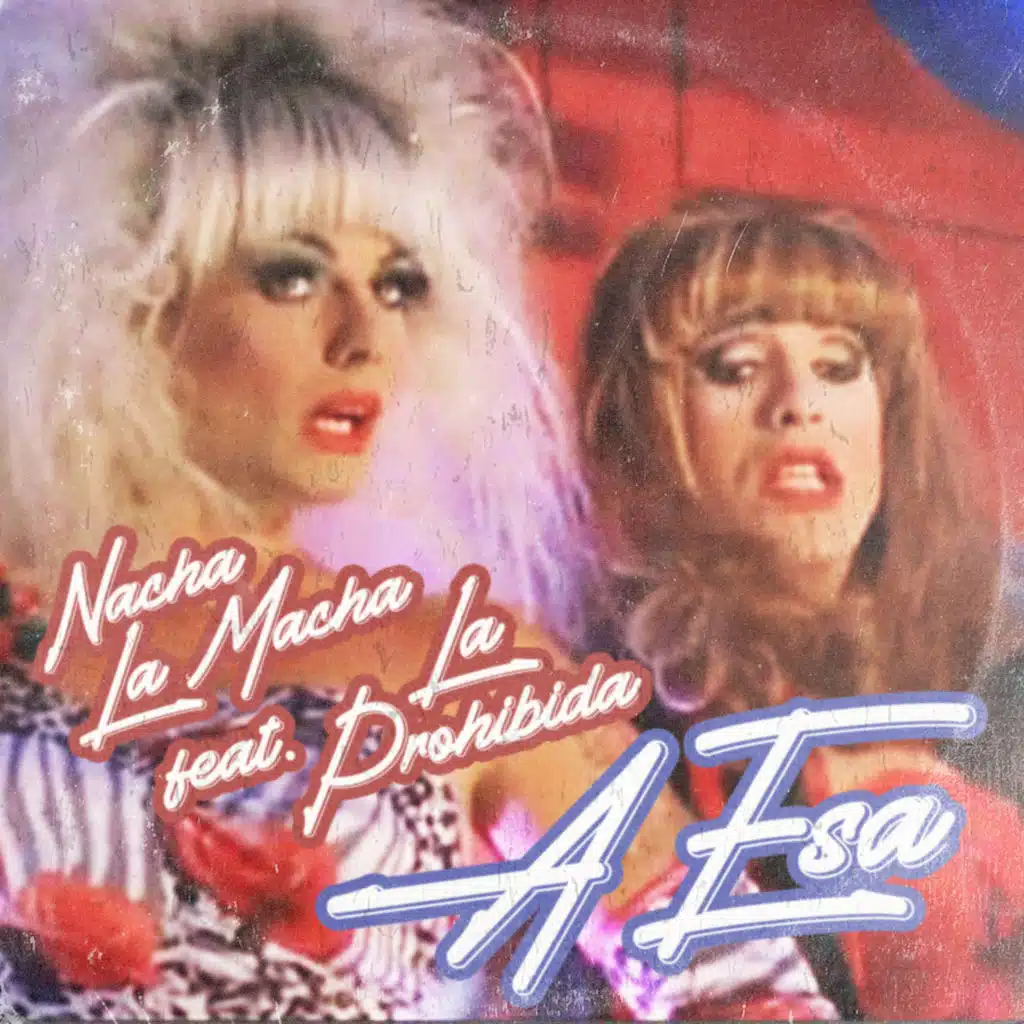 A Esa (feat. La Prohibida)