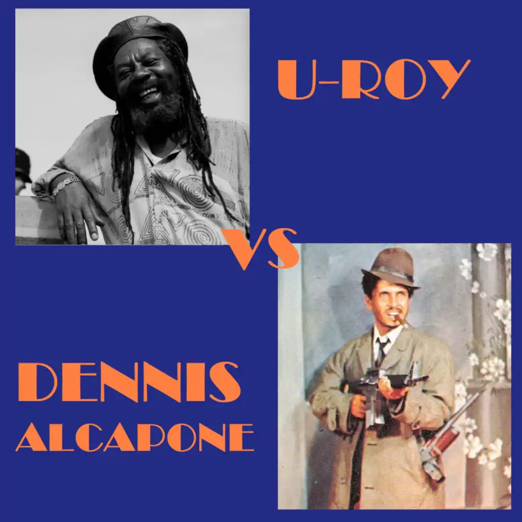 U-Roy & Dennis Alcapone