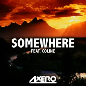 Somewhere (feat. Coline)
