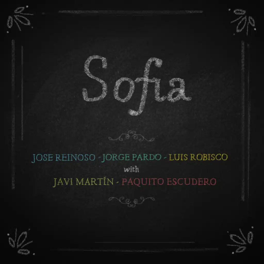 Sofía (feat. Javi Martín & Paquito Escudero)