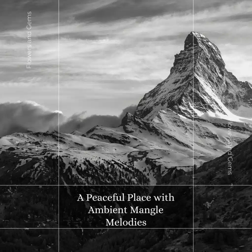 A Peaceful Place with Ambient Mangle Melodies