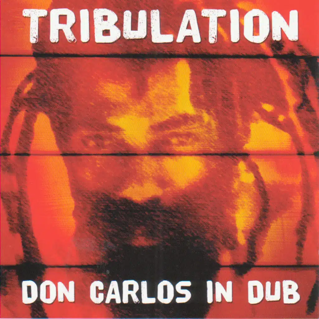 Tribulation Don Carlos in Dub